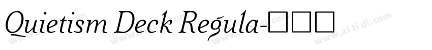 Quietism Deck Regula字体转换